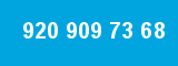 920 909 73 68